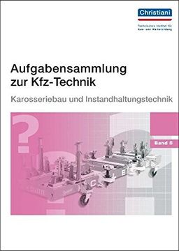 portada Aufgabensammlung zur Kfz-Technik Band 5 - Karosserie und Instandhaltung (in German)