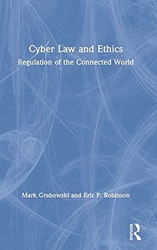 portada Cyber law and Ethics: Regulation of the Connected World (in English)