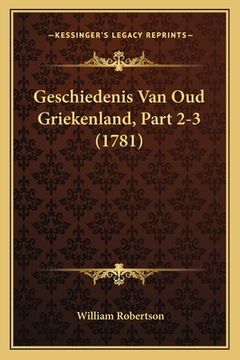 portada Geschiedenis Van Oud Griekenland, Part 2-3 (1781)