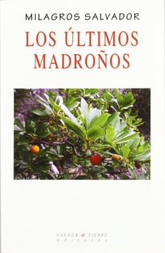 portada Los últimos madroños (Narrativa) (in Spanish)