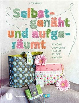 portada Selbstgenäht und Aufgeräumt - Schöne Ordnungshelfer Selber Machen (en Alemán)