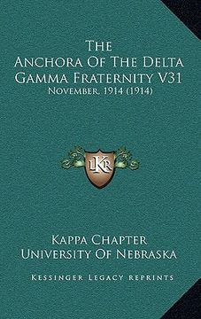 portada the anchora of the delta gamma fraternity v31: november, 1914 (1914) (in English)