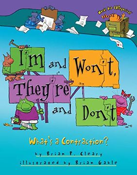 portada I'm and Won't, They're and Don't: What's a Contraction? (Words are Categorical) 