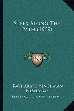 portada steps along the path (1909) (en Inglés)