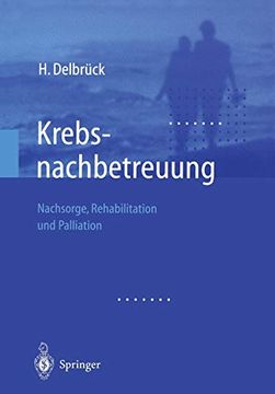 portada Krebsnachbetreuung: Nachsorge, Rehabilitation und Palliation (en Alemán)
