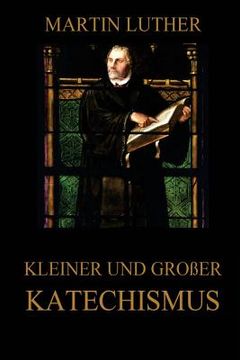 portada Kleiner und großer Katechismus