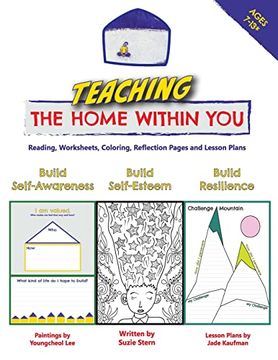portada Teaching the Home Within You: Reading, Worksheets, Coloring, Reflection Pages and Lesson Plans (en Inglés)
