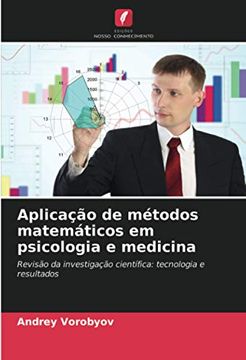 portada Aplicação de Métodos Matemáticos em Psicologia e Medicina: Revisão da Investigação Científica: Tecnologia e Resultados (en Portugués)
