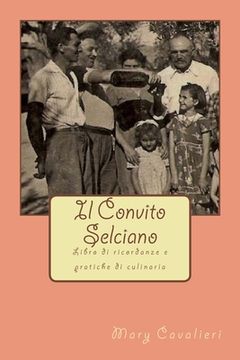 portada Il Convito Selciano: Libro di ricordanze e pratiche di culinaria (en Italiano)