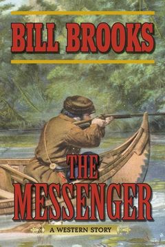 portada The Messenger: A Western Story (en Inglés)