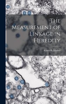 portada The Measurement of Linkage in Heredity (en Inglés)