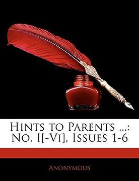 portada hints to parents ...: no. i[-vi], issues 1-6 (en Inglés)