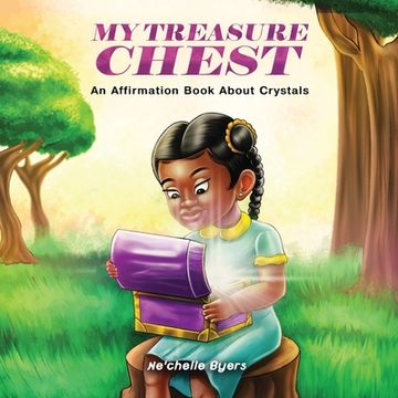 portada My Treasure Chest: An Affirmation Book About Crystals (en Inglés)