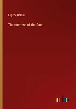 portada The oneness of the Race (en Inglés)