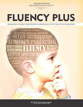portada Fluency Plus: Managing Fluency Disorders in Individuals With Multiple Diagnoses (en Inglés)