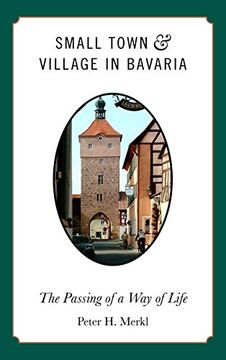 portada Small Town and Village in Bavaria: The Passing of a way of Life (in English)