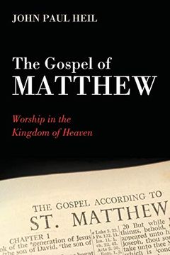 portada The Gospel of Matthew: Worship in the Kingdom of Heaven (en Inglés)
