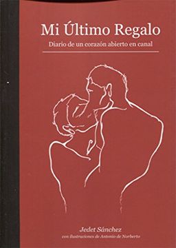 portada Mi Último Regalo: Diario de un Corazón Abierto en Canal