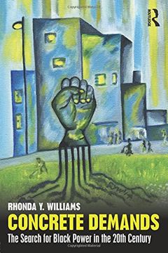 portada Concrete Demands: The Search for Black Power in the 20th Century (American Social and Political Movements of the Twentieth Cen)