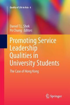 portada Promoting Service Leadership Qualities in University Students: The Case of Hong Kong (en Inglés)