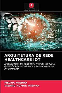 portada Arquitetura de Rede Healthcare iot (en Portugués)