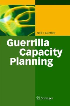 portada Guerrilla Capacity Planning: A Tactical Approach to Planning for Highly Scalable Applications and Services (en Inglés)