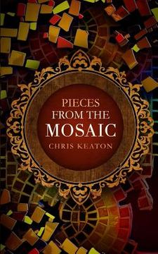 portada Pieces from The Mosaic (en Inglés)