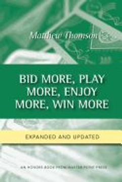 portada Bid More, Play More, Enjoy More, win More: Second Edition