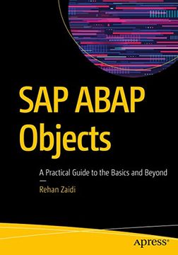 portada Sap Abap Objects: A Practical Guide to the Basics and Beyond (in English)