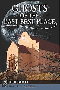 portada Ghosts of the Last Best Place (Haunted America) (en Inglés)