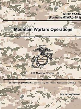 portada Mountain Warfare Operations - Mctp 12-10A (Formerly Mcwp 3-35. 1) (en Inglés)