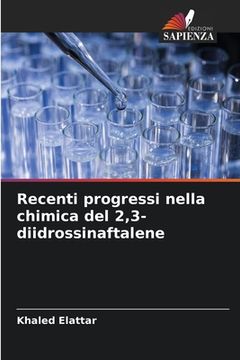 portada Recenti progressi nella chimica del 2,3-diidrossinaftalene (en Italiano)