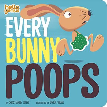 portada Every Bunny Poops (Hello Genius) 