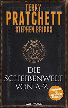 portada Die Scheibenwelt von a - z: Aktualisierte und Überarbeitete Neuausgabe (en Alemán)