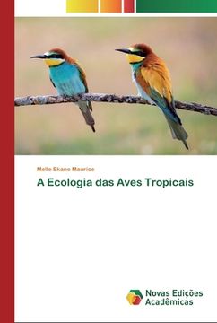 portada A Ecologia das Aves Tropicais (in Portuguese)