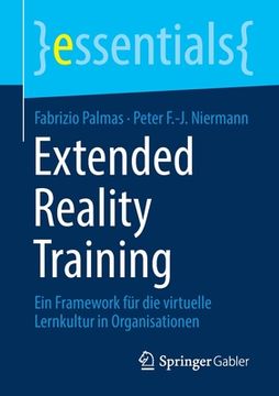 portada Extended Reality Training: Ein Framework für die Virtuelle Lernkultur in Organisationen (in German)