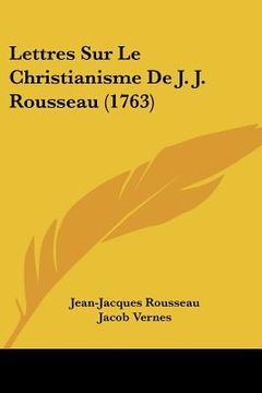 portada lettres sur le christianisme de j. j. rousseau (1763)