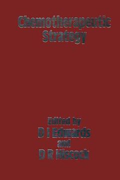 portada Chemotherapeutic Strategy: Proceedings of the Symposium Held on June 2-4 1982 at the World Trade Centre, London UK (en Inglés)