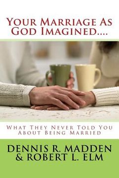 portada Your Marriage As God Imagined... (en Inglés)