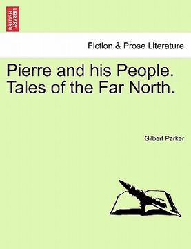 portada pierre and his people. tales of the far north. (in English)