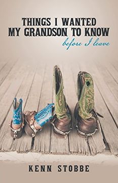 portada Things i Wanted my Grandson to Know Before i Leave (in English)