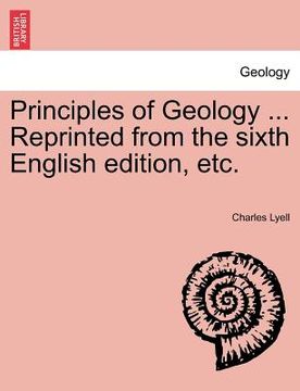 portada principles of geology ... reprinted from the sixth english edition, etc. (en Inglés)