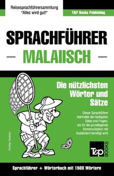 portada Sprachführer - Malaiisch - Die nützlichsten Wörter und Sätze: Sprachführer und Wörterbuch mit 1500 Wörtern (in German)