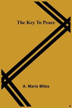 portada The Key To Peace (en Inglés)