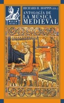 portada Antologia de la Musica Medieval (in Spanish)