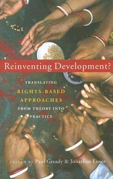 portada reinventing development?: translating rights-based approaches from theory into practice (in English)