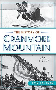 portada The History of Cranmore Mountain (in English)