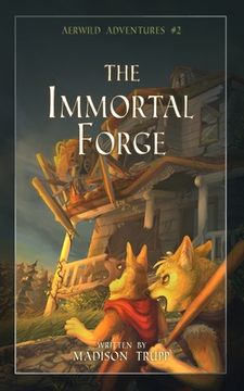 portada Aerwild Adventures #2: The Immortal Forge (en Inglés)