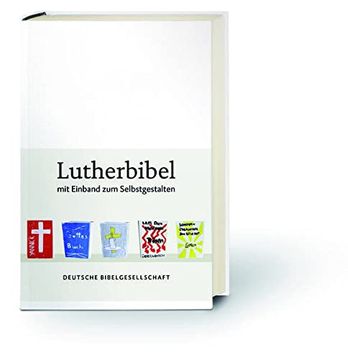 portada Lutherbibel Revidiert 2017 - mit Einband zum Selbstgestalten: Die Bibel Nach Martin Luthers Übersetzung. Mit Apokryphen (en Alemán)