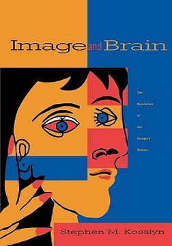 portada image and brain: the resolution of the imagery debate